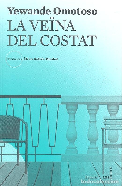 Libros: LA VEINA DEL COSTAT - OMOTOSO, YEWANDE