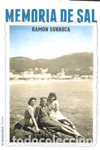 Libros: MEMORIA DE SAL - SURROCA NOUVILAS, RAMON