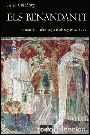 Libros: ELS BENANDANTI - Ginzburg, Carlo