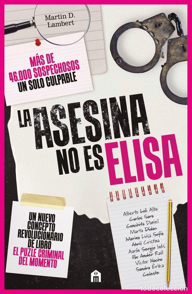 B&uuml;cher: LA ASESINA NO ES ELISA UN LIBRO PUZLE CRIMINAL CON MAS DE - MARTIN D LAMBERT