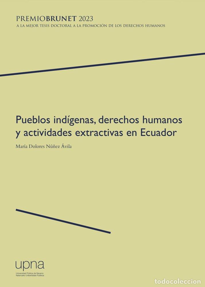 B&uuml;cher: PUEBLOS INDIGENAS DERECHOS HUMANOS Y ACTIVIDADES EXTRACTIVA - NU&Ntilde;EZ AVILA, MARIA DOLORES
