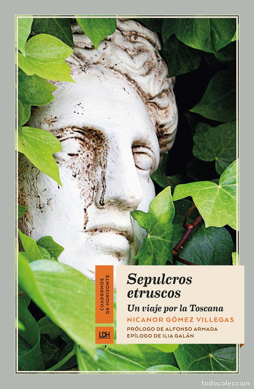 Libri: SEPULCROS ETRUSCOS - G&oacute;mez Villegas, Nicanor