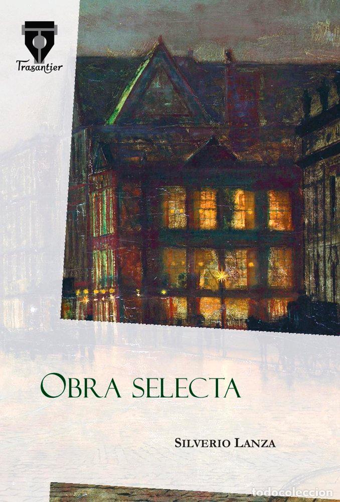 B&uuml;cher: OBRA SELECTA - LANZA, SILVERIO