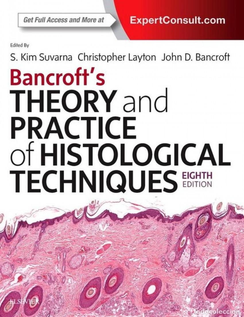 B&uuml;cher: BANCROFT'S THEORY AND PRACTICE OF HISTOLOGICAL TECHNIQUES.(8TH EDITION) - SUVARNA
