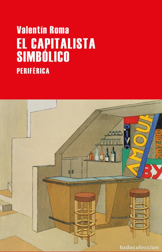 B&uuml;cher: CAPITALISTA SIMBOLICO,EL - ROMA, VALENTIN