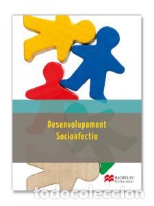 B&uuml;cher: Desenvolupament socioafectiu 2014formacion profesionalcicl-educacion infan - Senarriaga, I.