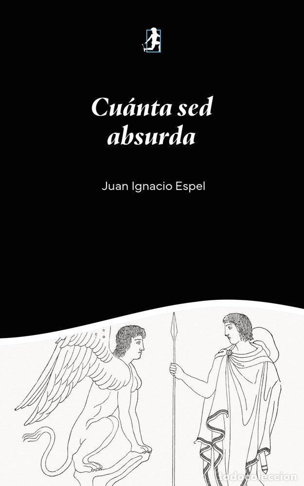 B&uuml;cher: CUANTA SED ABSURDA - ESPEL, JUAN IGNACIO