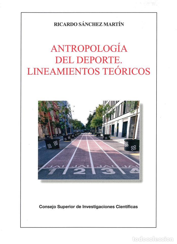 Libros: ANTROPOLOGIA DEL DEPORTE LINEAMIENTOS TEO - SANCHEZ MARTIN, RICARDO