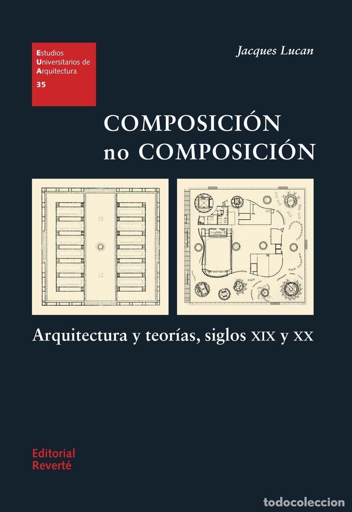 Libros: COMPOSICION NO COMPOSICION - LUCAN, JACQUES
