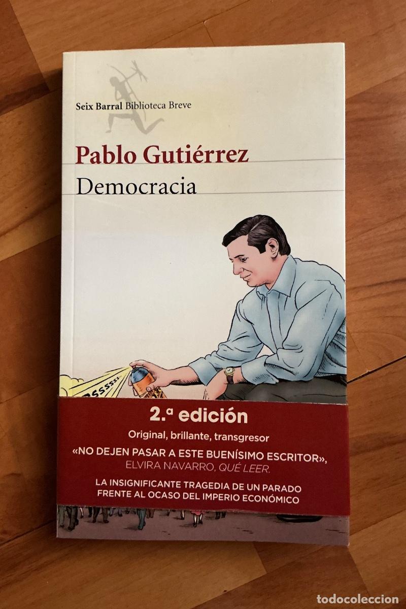 Libros: &ldquo;Democracia&rdquo; de Pablo Guti&eacute;rrez.