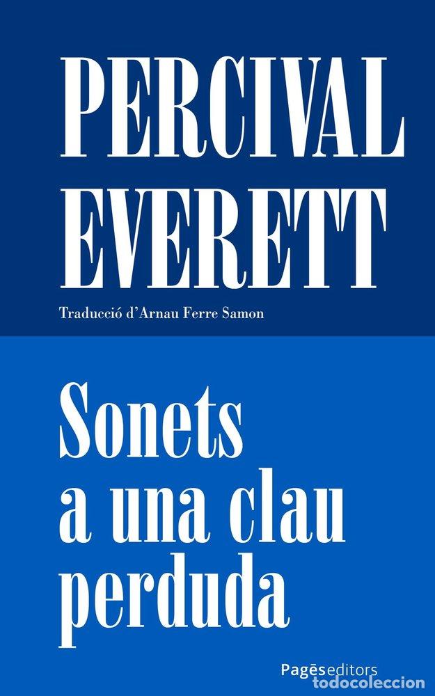 Libri: SONETS A UNA CLAU PERDUDA - EVERETT, PERCIVAL