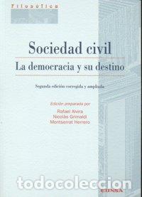 books: SOCIEDAD CIVIL DEMOCRACIA Y SU DESTINO - ALVIRA, R.