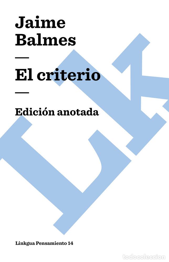 Livros: EL CRITERIO - JAIME BALMES