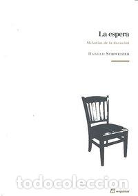 Libros: ESPERA,LA - Schweizer Harold - Foto 1