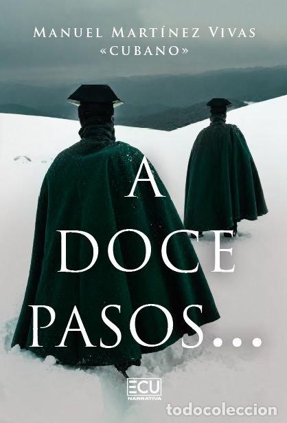 B&uuml;cher: A DOCE PASOS - MARTINEZ VIVAS, MANUEL