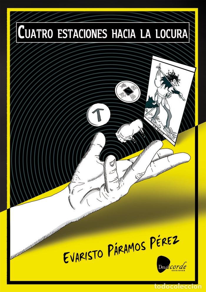 books: CUATRO ESTACIONES HACIA LA LOCURA - PARAMOS PEREZ, EVARISTO