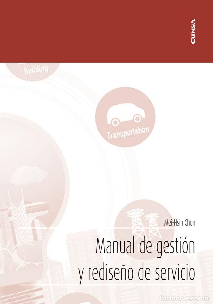 Libros: MANUAL DE GESTION Y REDISE&Ntilde;O DE SERVICIO - CHEN, MEI-HSIN
