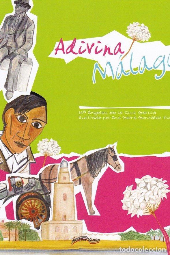 Libros: ADIVINA MALAGA - DE LA CRUZ GARCIA, MARIA ANGELES