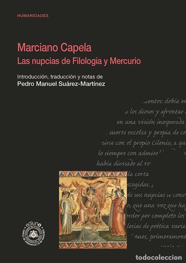 Libros: MARCIANO CAPELA LAS NUPCIAS DE FILOLOGIA Y MERCURIO - CAPELA, MARCIANO