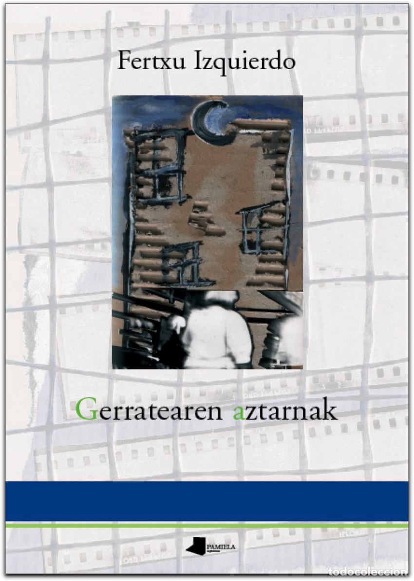 Libros: GERRATEAREN AZTARNAK - IZQUIERDO, FERTXU