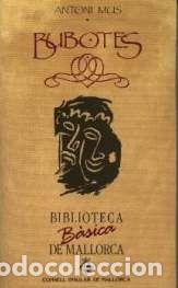 Livros: BUBOTES (BBM) - Mus, Antoni
