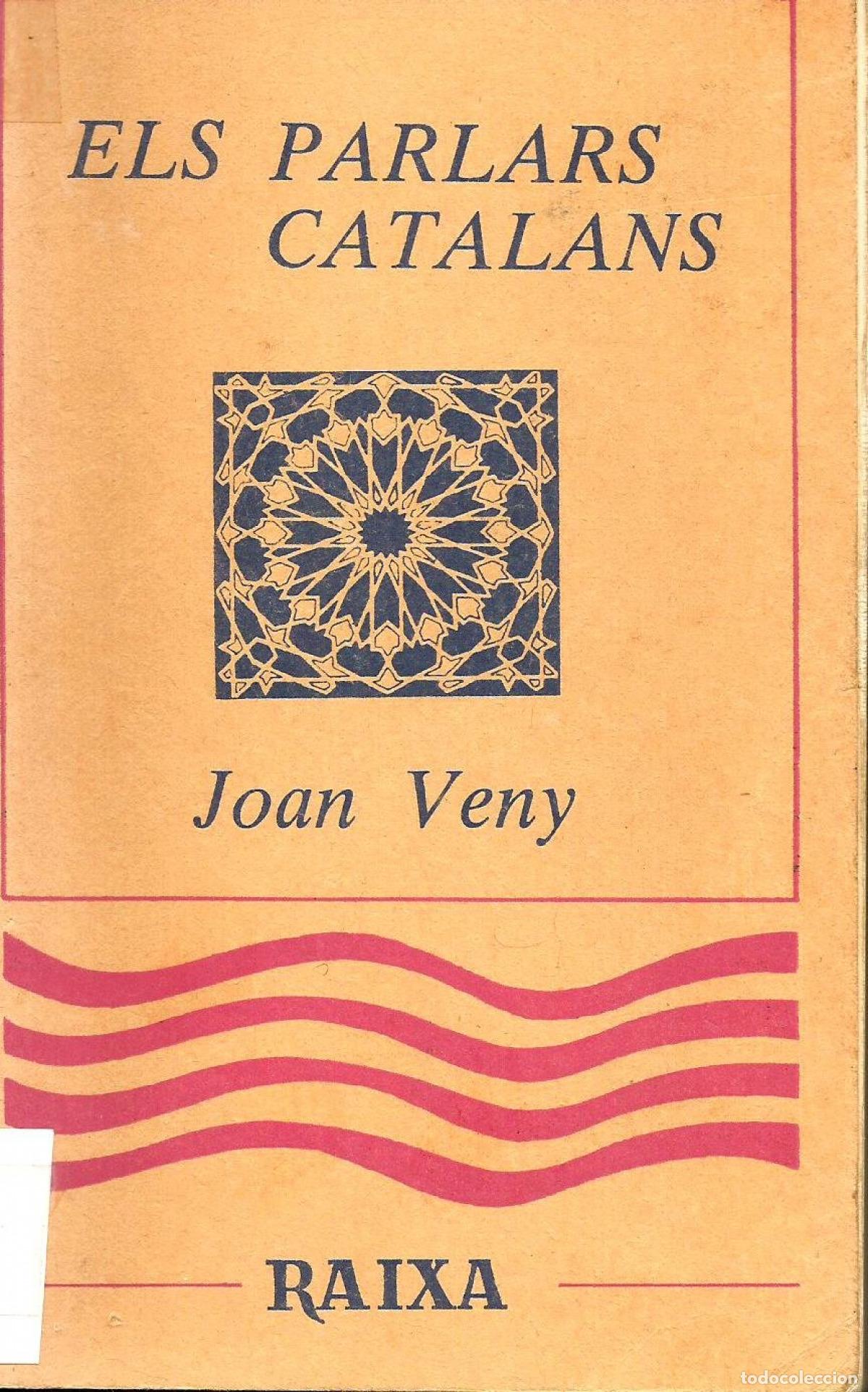Livros: ELS PARLARS CATALANS - Veny, Joan