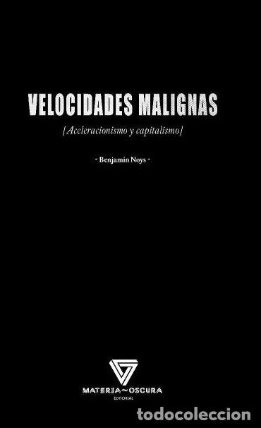 Livros: VELOCIDADES MALIGNAS - NOYS, BENJAMIN