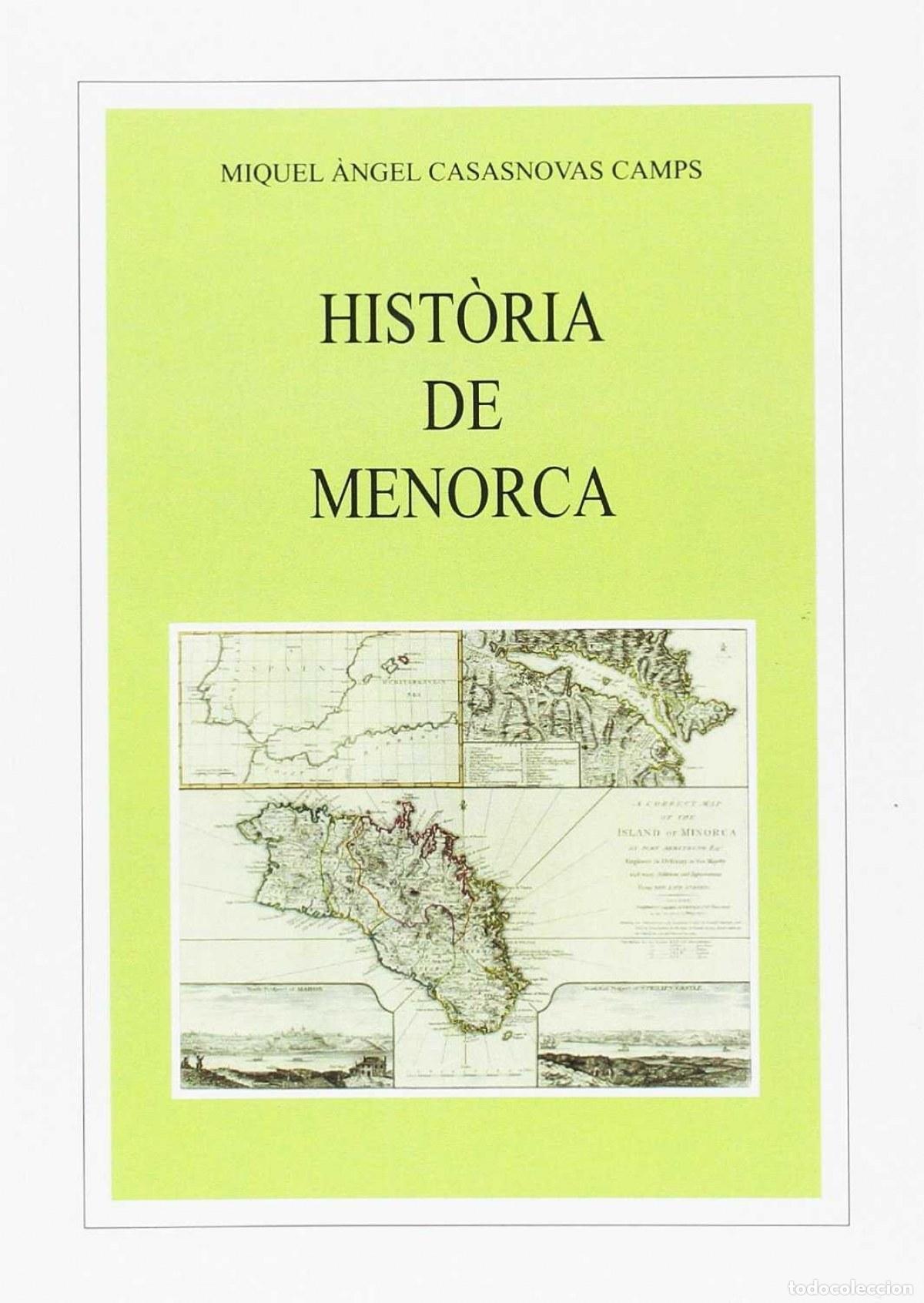 Libri: HISTORIA DE MENORCA (2A EDICIO) - Casasnovas, Miquel Angel
