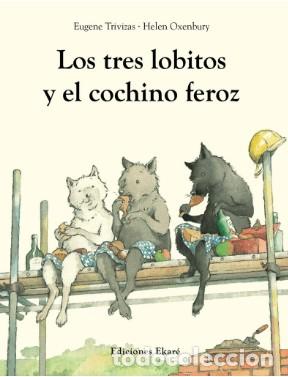 B&uuml;cher: LOS TRES LOBITOS Y EL COCHINO FEROZ - TRIVIZAS, EUGENE