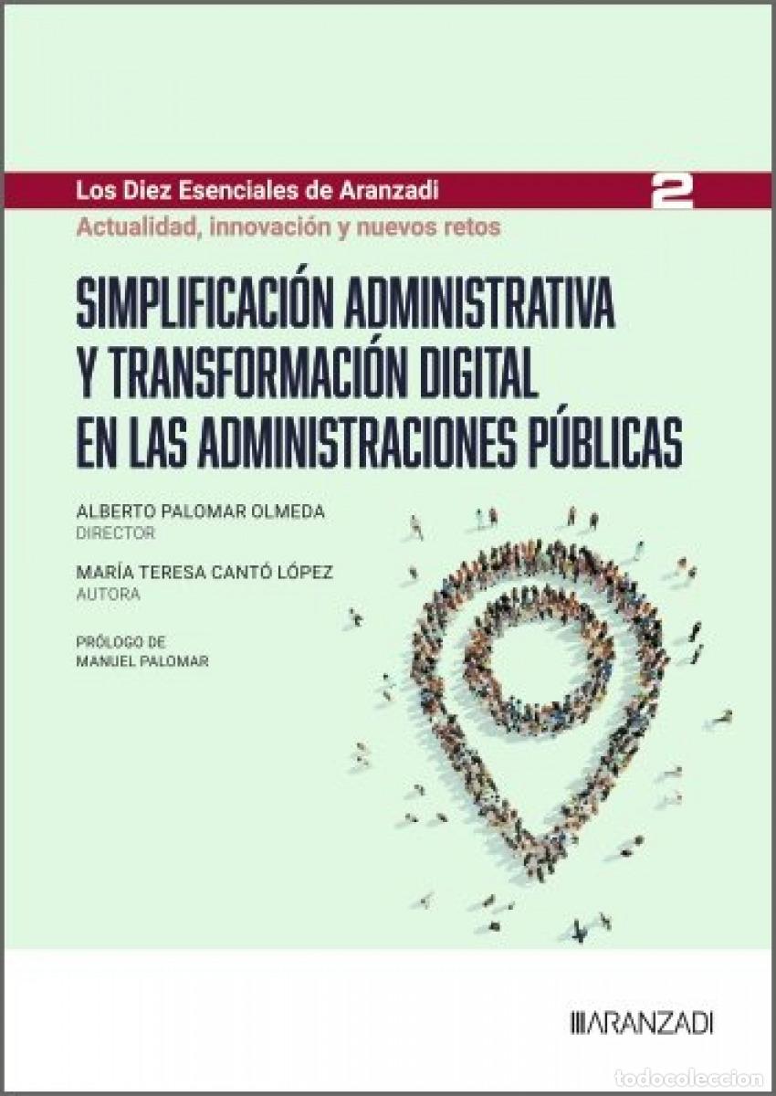 Libros: SIMPLIFICACI&Oacute;N ADMINISTRATIVA Y TRANSFORMACI&Oacute;N DIGITAL EN LAS ADMINISTRACIONES P&Uacute;BLICAS - Canto Lope