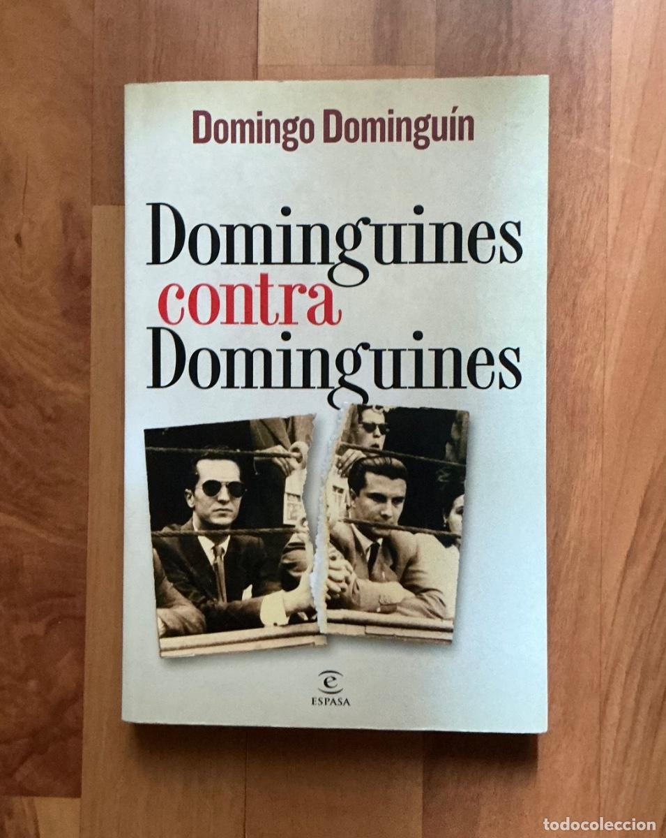 Libros: &ldquo;Dominguines contra dominguines&rdquo; de Domingo Gonzalez