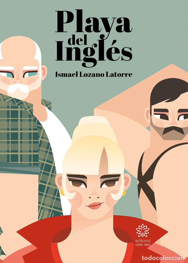 Livres: PLAYA DEL INGLES - LOZANO LATORRE, ISMAEL