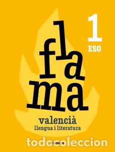 Livros: Flama 1r eso. valencia: llengua i literaturae.s.o..1er cursobromera.txt - .