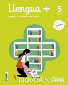 Livros: Llenguaplus tasques i destreses comunicatives 5 primariaprimaria.5ocurso - .