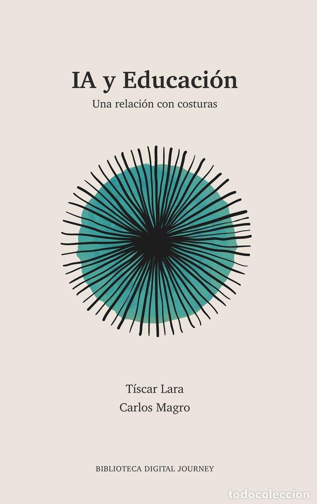 Livros: IA Y EDUCACION - LARA, TISCAR