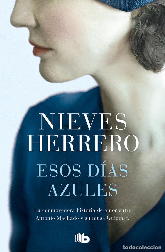 Livros: ESOS DIAS AZULES - HERRERO, NIEVES