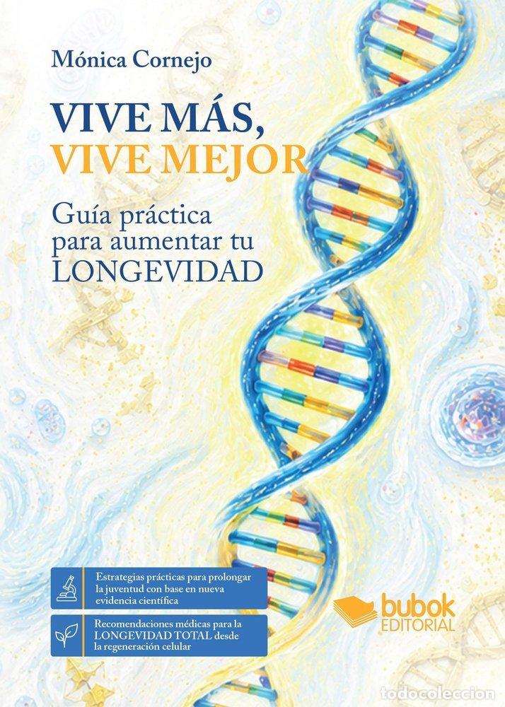 Livros: VIVE MAS VIVE MEJOR - CORNEJO, MONICA