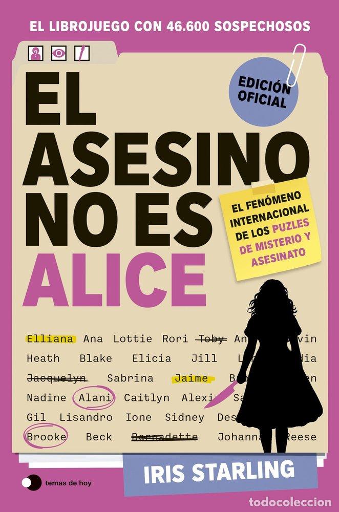 Livros: EL ASESINO NO ES ALICE - STARLING, IRIS