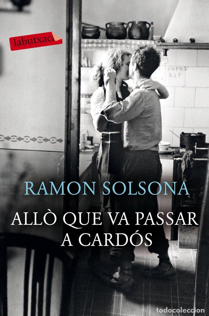 Livros: ALLO QUE VA PASSAR A CARDOS - SOLSONA, RAMON