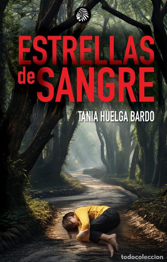 Livros: ESTRELLAS DE SANGRE - HUELGA BARDO, TANIA