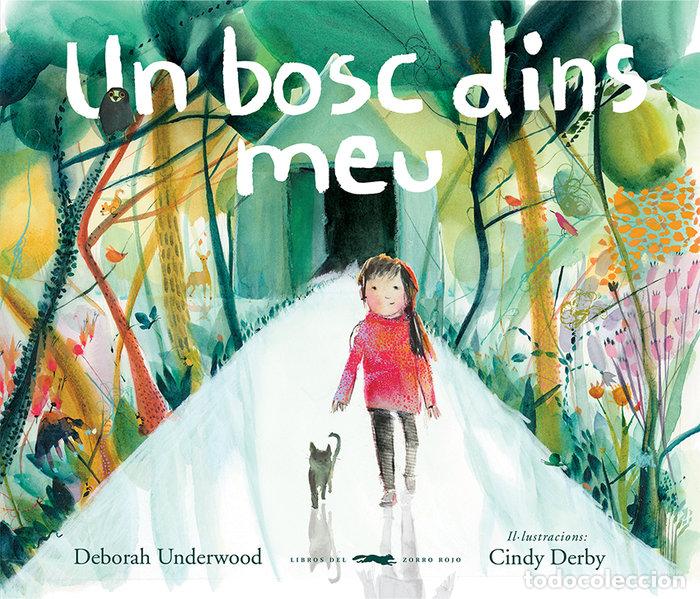Livros: UN BOSC DINS MEU - UNDERWOOD, DEBORAH