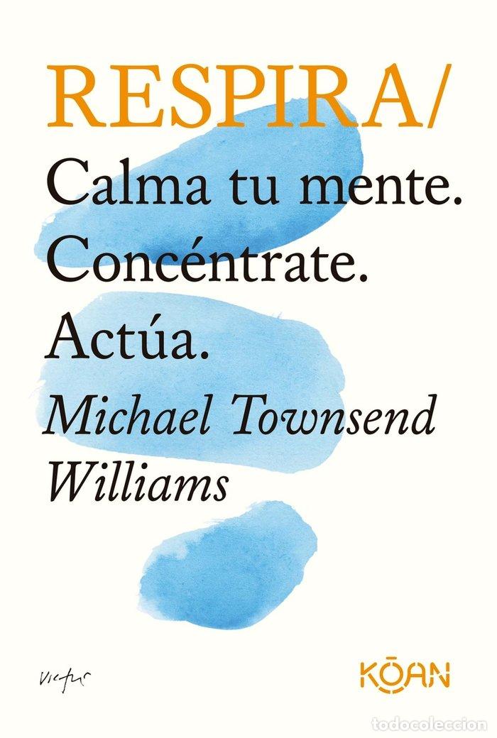 Livros: RESPIRA - TOWNSEND WILLIAMS, MICHAEL