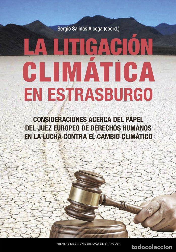 Livros: LA LITIGACION CLIMATICA EN ESTRASBURGO CONSIDERACIONES ACER - SALINAS ALCEGA, SERGIO