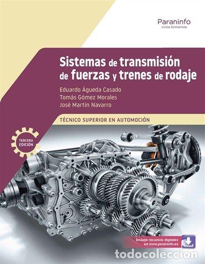 Libros: SISTEMAS DE TRANSMISION DE FUERZAS Y TRENES DE RODAJE 3&ordf; ED - EDUARDO AGUEDA