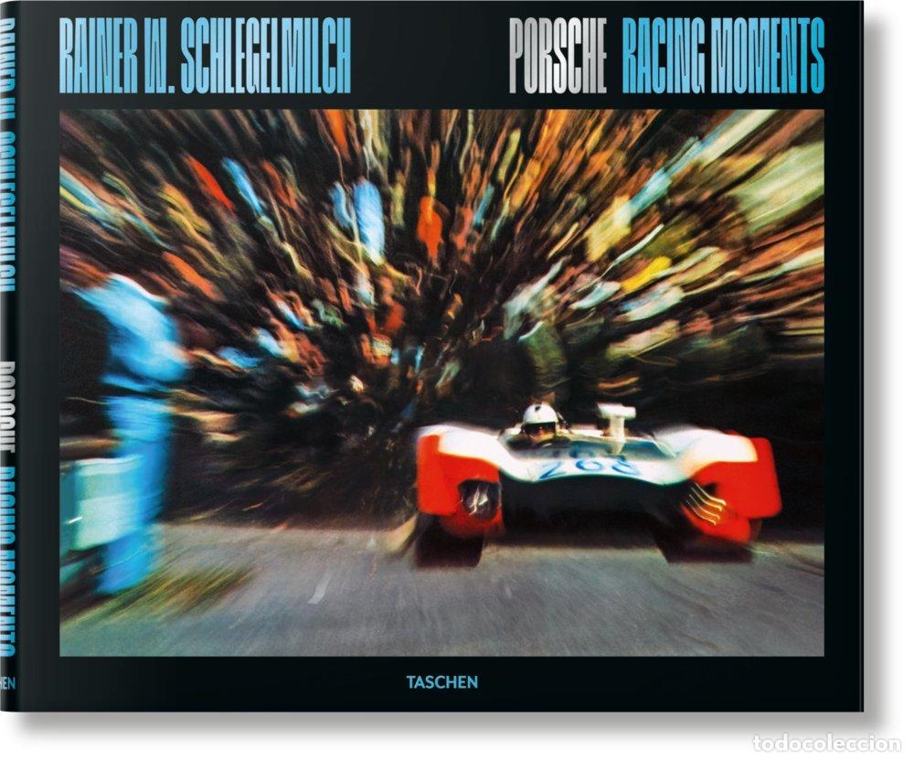Libros: RAINER W SCHLEGELMILCH PORSCHE RACING MOMENTS - .