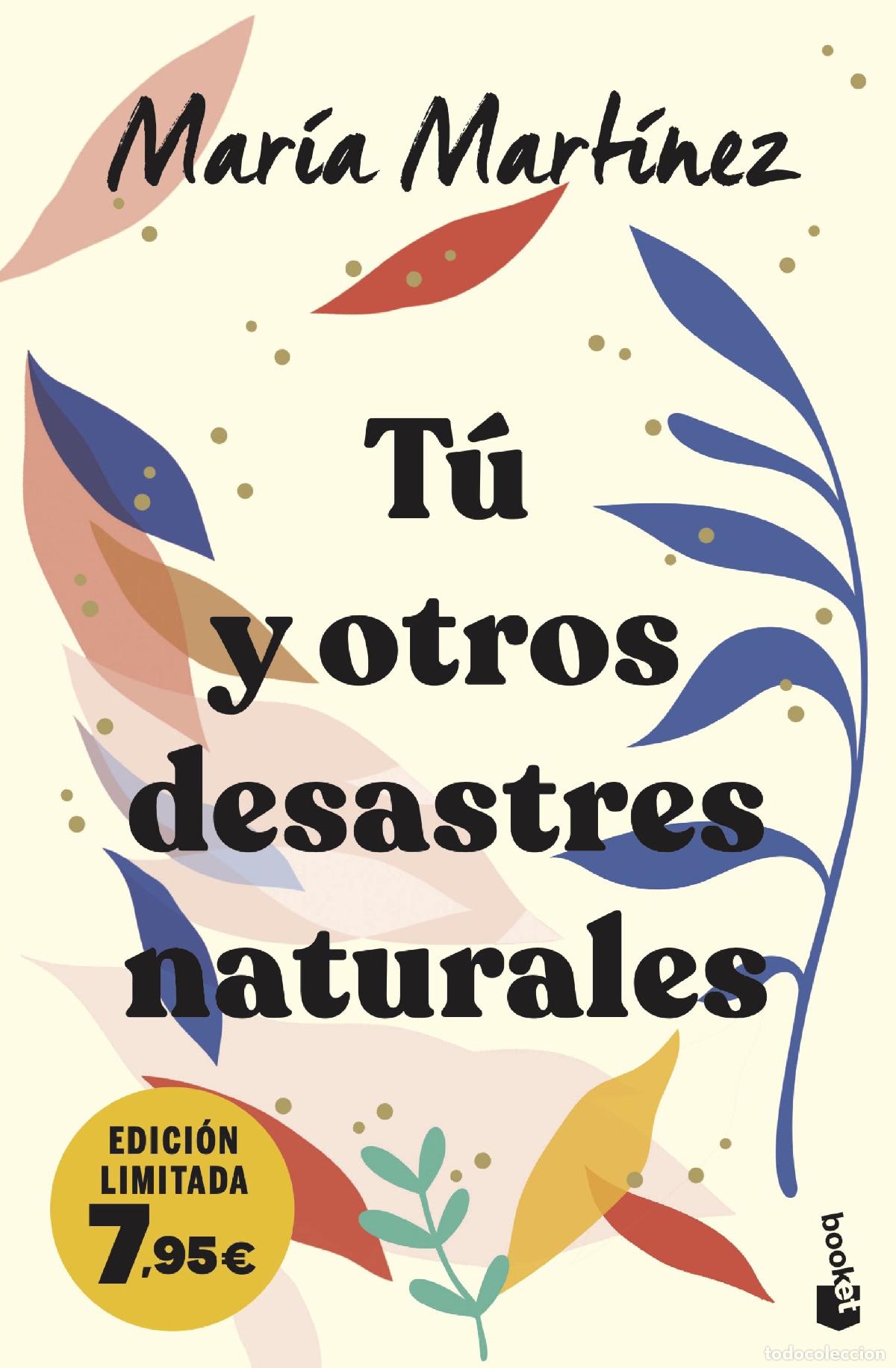 Libros: T&Uacute; Y OTROS DESASTRES NATURALES - Mart&iacute;nez, Mar&iacute;a