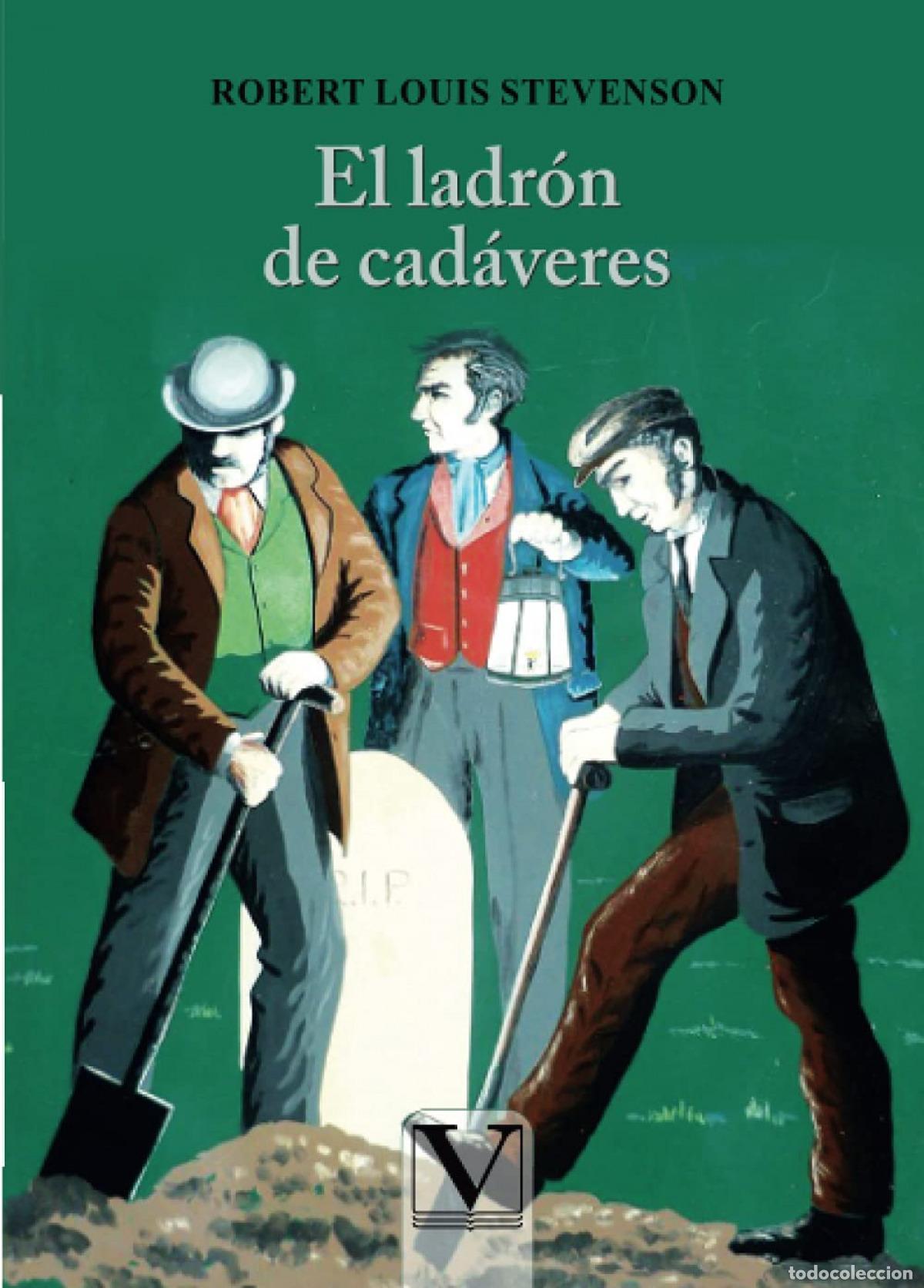 Libros: EL LADR&Oacute;N DE CAD&Aacute;VERES - STEVENSON, ROBERT LOUIS