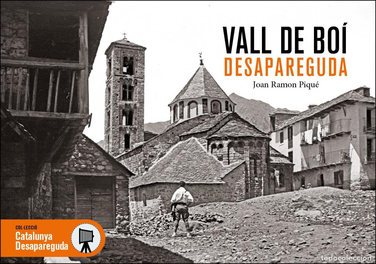 Libros: LA VALL DE BOI DESAPAREGUDA - JOAN RAMON PIQU&Eacute;
