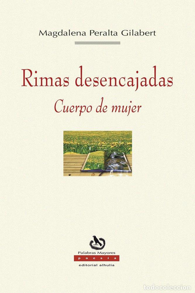 Livros: RIMAS DESENCAJADAS - PERALTA GILABERT, MAGDALENA