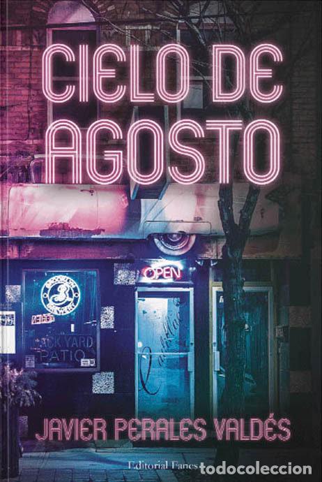 Libros: CIELO DE AGOSTO - PERALES VALDES, JAVIER